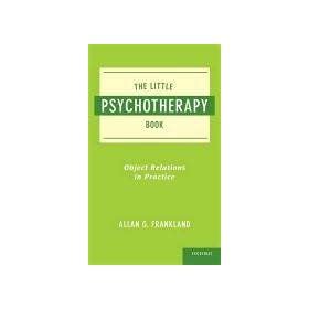 the little psychotherapy book object relations in practice Reader