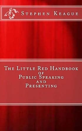 the little red handbook of public speaking and presenting Reader