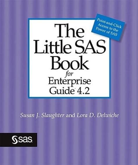 the little sas book for enterprise guide 4 2 PDF