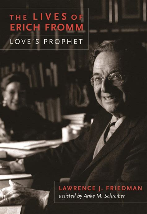 the lives of erich fromm loves prophet PDF