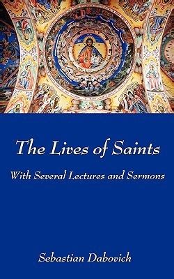 the lives of saints with several lectures and sermons PDF