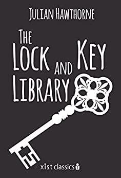 the lock and key library xist classics Kindle Editon