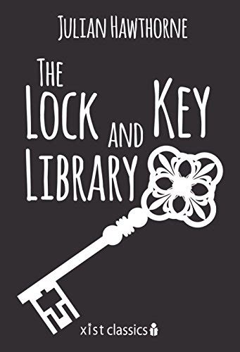 the lock and key library xist classics Kindle Editon