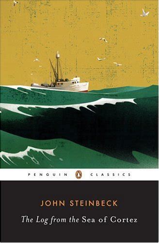 the log from the sea of cortez penguin classics Reader