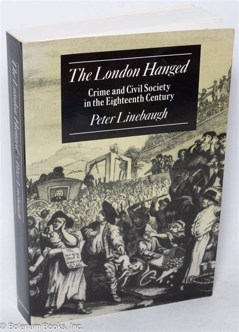 the london hanged crime and civil society in the eighteenth century PDF