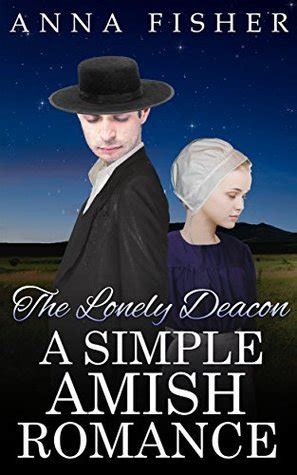 the lonely deacon a simple amish romance Reader