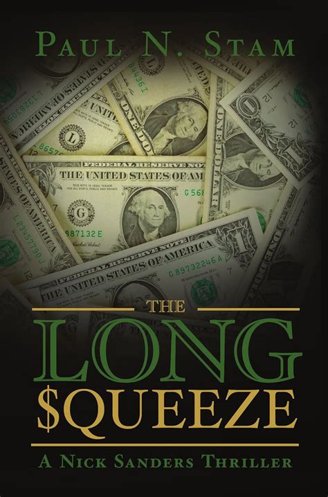 the long squeeze a nick sanders thriller Reader