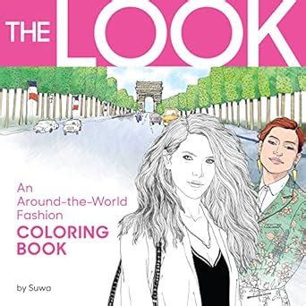 the look an around the world fashion coloring book PDF