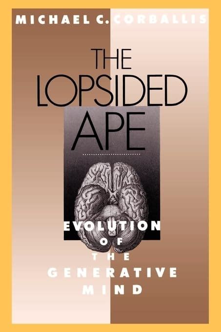 the lopsided ape evolution of the generative mind Epub