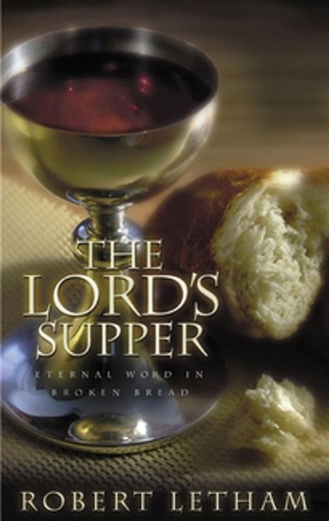 the lords supper eternal word in broken bread Kindle Editon