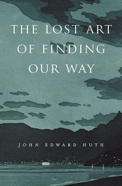 the lost art of finding our way PDF