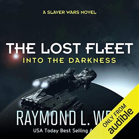 the lost fleet into the darkness a slaver wars novel Epub