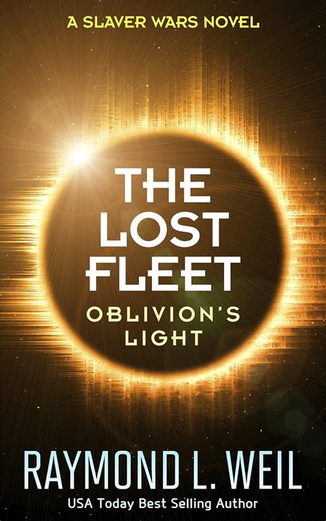 the lost fleet oblivions light a slaver wars novel Epub