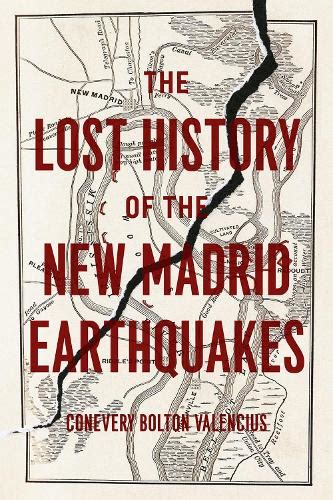 the lost history of the new madrid earthquakes PDF