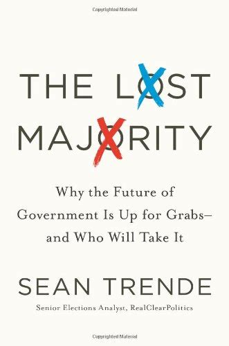 the lost majority why the future of government is up for grabs and who will take it Doc