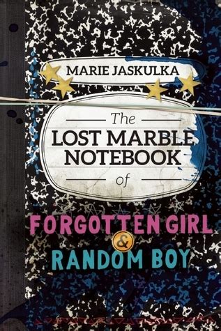 the lost marble notebook of forgotten girl and random boy PDF