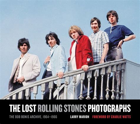 the lost rolling stones photographs the bob bonis archive 1964 1966 Kindle Editon