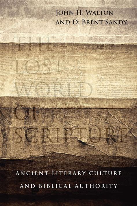 the lost world of scripture ancient literary culture and biblical authority Doc