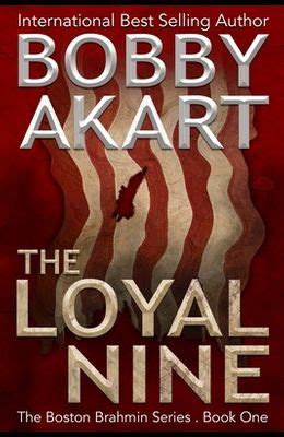 the loyal nine the boston brahmin book 1 volume 1 PDF