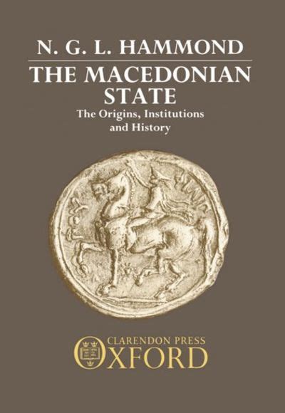 the macedonian state origins institutions and history clarendon paperbacks Reader