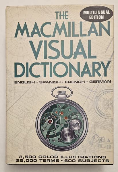 the macmillan visual dictionary 3 500 color illustrations 25 000 terms 600 subjects Kindle Editon