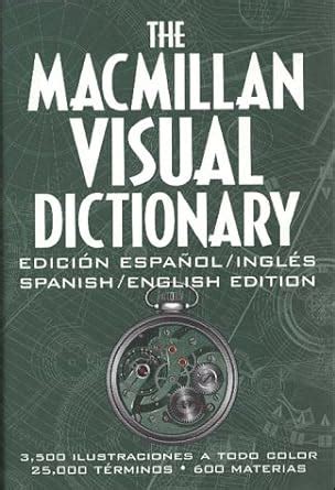 the macmillan visual dictionary espanol or ingles PDF