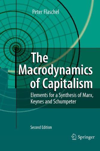 the macrodynamics of capitalism the macrodynamics of capitalism PDF