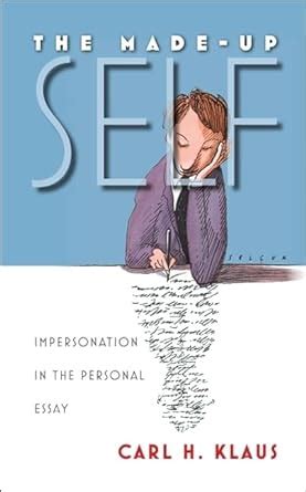 the made up self impersonation in the personal essay PDF