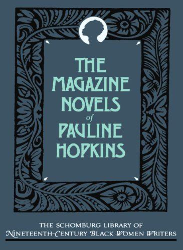 the magazine novels of pauline hopkins Ebook Doc