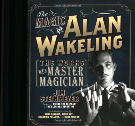 the magic of alan wakeling the works of a master magician Kindle Editon