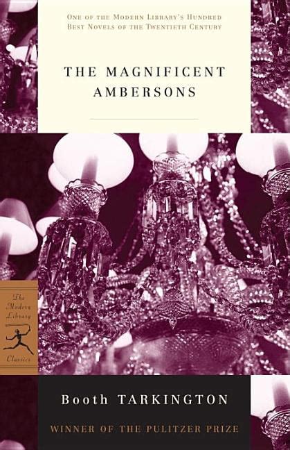 the magnificent ambersons modern library 100 best novels Kindle Editon