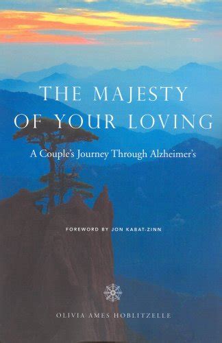 the majesty of your loving a couples journey through alzheimers Epub