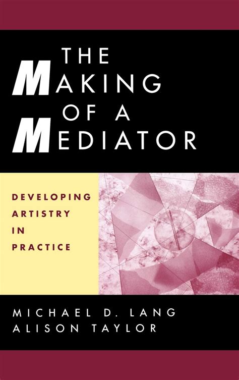 the making of a mediator developing artistry in practice Kindle Editon