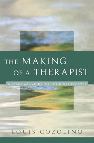 the making of a therapist norton professional books Doc