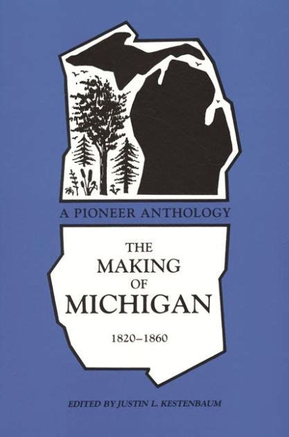 the making of michigan 1820 1860 the making of michigan 1820 1860 Doc