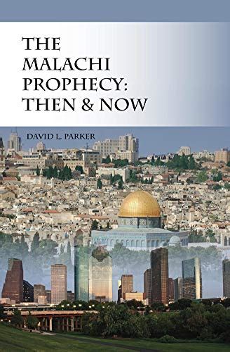 the malachi prophecy then and now Kindle Editon