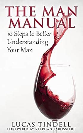 the man manual 10 steps to better understanding your man Doc