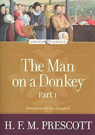 the man on a donkey part 1 a chronicle loyola classics Doc