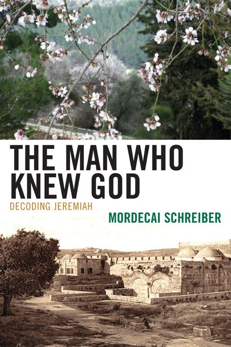 the man who knew god decoding jeremiah Doc