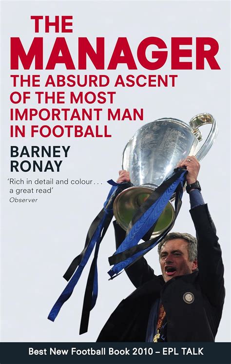 the manager the absurd ascent of the most important man in football Kindle Editon