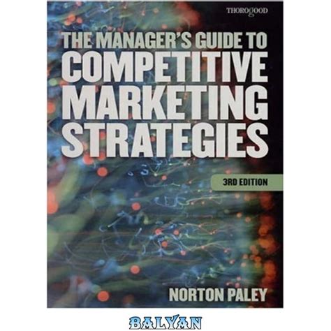 the managers guide to competitive marketing strategies Kindle Editon