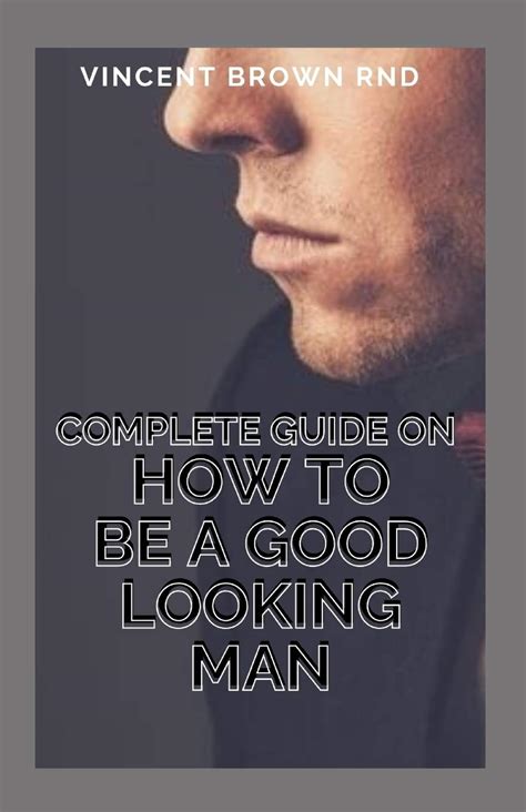 the mans complete guide to looking great the ultimate man Reader