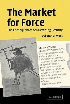 the market for force the consequences of privatizing security Kindle Editon