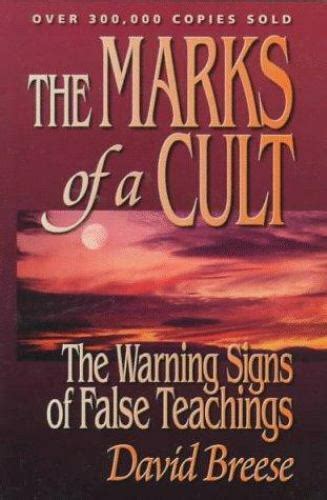 the marks of a cult the warning signs of false teachings Doc