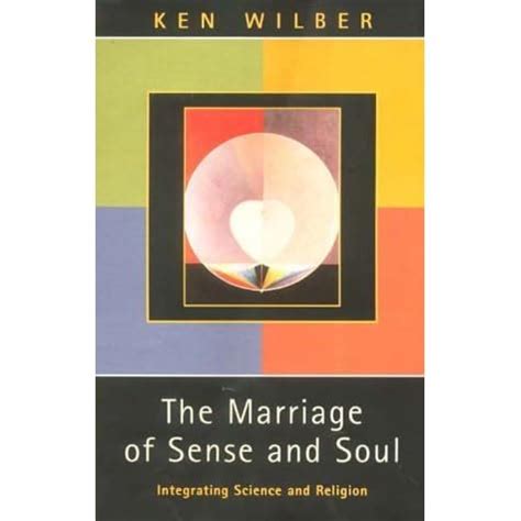 the marriage of sense and soul integrating science and religion PDF