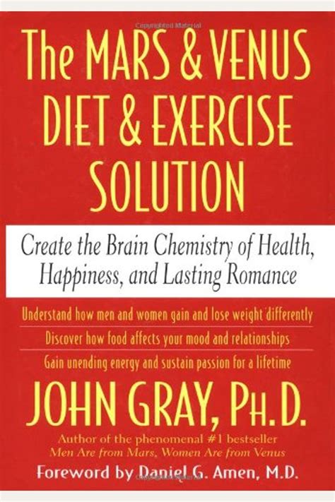 the mars and venus diet and exercise solution create the brain chemistry of health happiness and lasting romance Reader