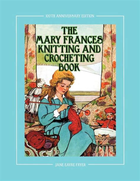 the mary frances knitting and crocheting book Epub