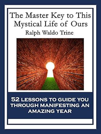 the master key to this mystical life of ours with linked table of contents PDF