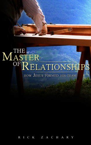 the master of relationships how jesus built his team Reader