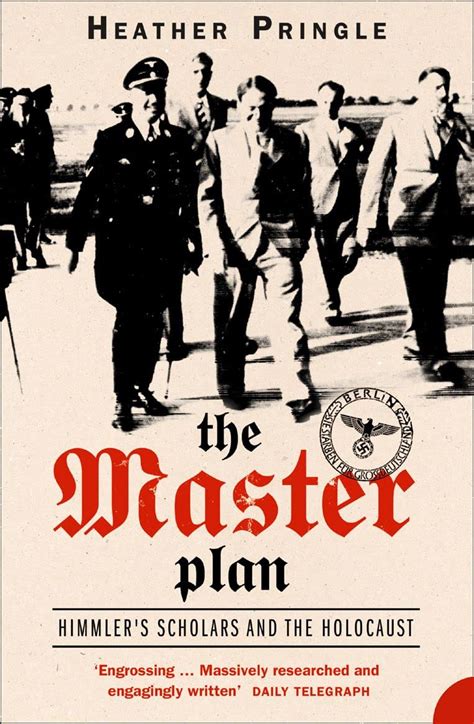 the master plan himmlers scholars and the holocaust PDF